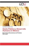 Gasto Publico y Desarrollo Humano En Mexico