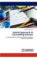 Hybrid Approach in Counselling Domain