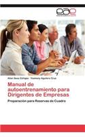 Manual de Autoentrenamiento Para Dirigentes de Empresas