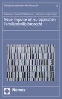 Neue Impulse Im Europaischen Familienkollisionsrecht