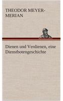 Dienen und Verdienen, eine Dienstbotengeschichte