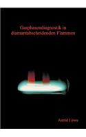 Gasphasendiagnostik in diamantabscheidenden Flammen