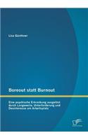 Boreout statt Burnout