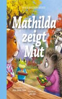 Mathilda zeigt Mut