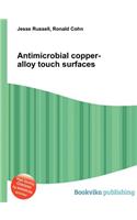 Antimicrobial Copper-Alloy Touch Surfaces