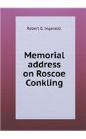 Memorial address on Roscoe Conkling: (English)