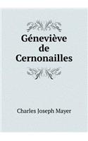 Géneviève de Cernonailles: (French)