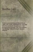 Verkehrsentwickelung in Deutschland, 1800-1900: Sechs Volkstumliche Vortrage Uber Deutschlands Eisenbahnen Und Binnenwasserstrassen, Ihre Entwicklung . Die Heutige Volkswirtschaft (German Edition)