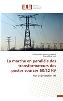 La Marche En Parall�le Des Transformateurs Des Postes Sources 60/22 Kv