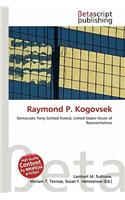 Raymond P. Kogovsek: (English)