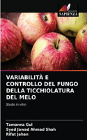 Variabilità E Controllo del Fungo Della Ticchiolatura del Melo