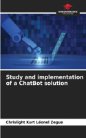 Study and implementation of a ChatBot solution