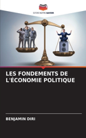 Les Fondements de l'Économie Politique