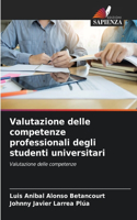 Valutazione delle competenze professionali degli studenti universitari