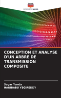 Conception Et Analyse d'Un Arbre de Transmission Composite