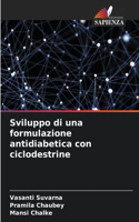Sviluppo di una formulazione antidiabetica con ciclodestrine