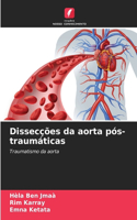 Dissecções da aorta pós-traumáticas