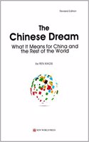 The Chinese Dream - What It Means for China and the Rest of the World