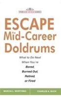 Escape The Mid Career Doldrums