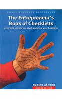 The Entrepreneur'S Book Of Checklists: 1000 Tips To Start And Grow Your Business