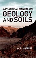 Practical Manual On Geology And Soils