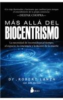 Mas Alla del Biocentrismo