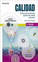 Calidad 3.a edicion: Fundamentos, herramientas y gestion de la calidad