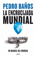 La encrucijada mundial: Un manual del manana