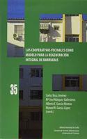 Las cooperativas vecinales como modelo para la regeneracion integral de barriadas (kora) (Spanish Edition)