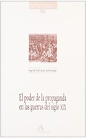 El Poder de La Propaganda En Las Guerras del Siglo XIX