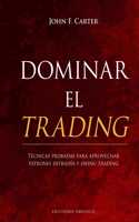 Dominar El Trading