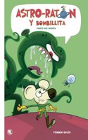 Astro raton y bombillita/ Astro mouse and bombillita: Parece que chispea (Mamut)
