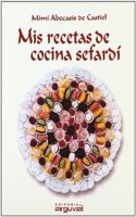 MIS RECETAS DE COCINA SEFARDI