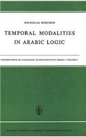 Temporal Modalities in Arabic Logic