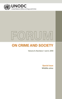 Forum on Crime and Society Vol. 9, Numbers 1 and 2, 2018