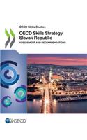 OECD Skills Strategy Slovak Republic