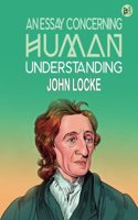 An Essay Concerning Human Understanding