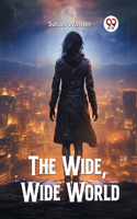 The Wide, Wide World (Edition2024)