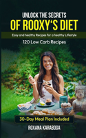 Unlock the Secrets of Rooxy's Diet