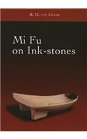 Mi Fu on Ink-Stones