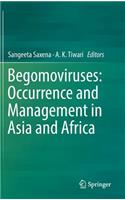 Begomoviruses: Occurrence and Management in Asia and Africa