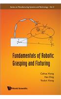 Fundamentals Of Robotic Grasping And Fixturing