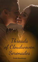 Threads of Cloudwoven Serenades