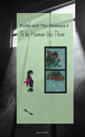 To Be Human Like Them