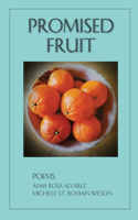 Promised Fruit: Poems