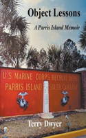 Object Lessons: A Parris Island Memoir