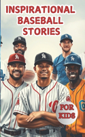 Most Inspirational Baseball Stories For Kids