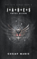 J*A*D*E Fates Align Book 5: (5 Fate)