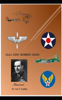Maj. Gen. Robert Olds
