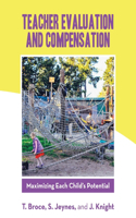 Teacher Evaluation and Compensation